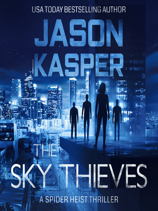 Title details for The Sky Thieves by Jason Kasper - Available